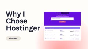 Why I Select Hostinger in 2025