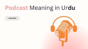 Podcast meaning in Urdu