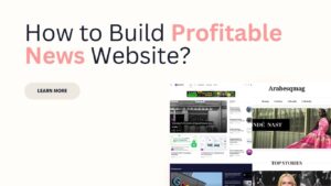 How to Build a News Website?