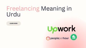 Freelancing Meaning in Urdu