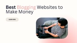 Best Blogging Websites in 2025